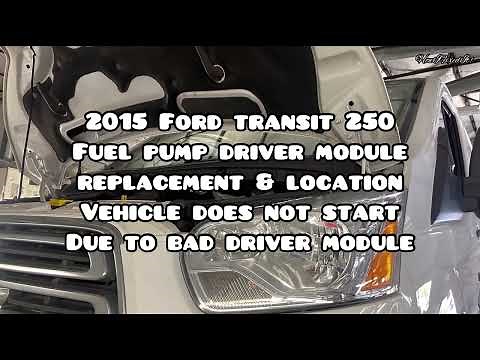 Fuel Pump Driver Module Location & Replacement/Ford Transit 250 Crank & No Start Condition #fuelpump