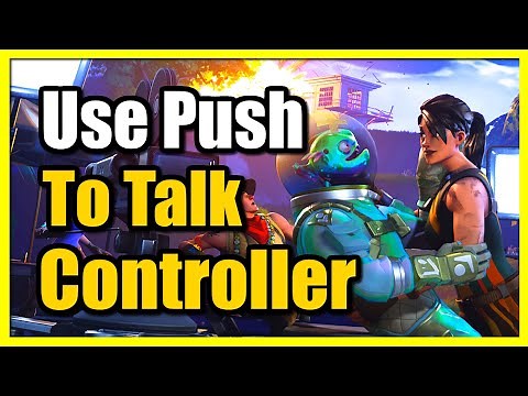 How to use Push to Talk on Controller in Fortnite (Best Tutorial)