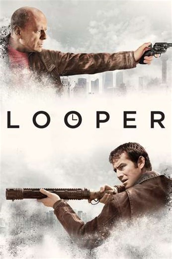 Looper (2012) - Movie