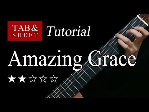 Amazing Grace - Guitar Lesson + TAB
