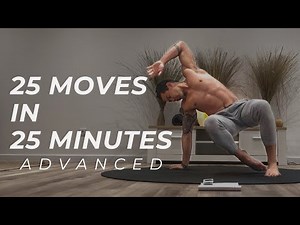 25 MOVES in 25 MIN | Advanced Bodyweight Mixed Movement Workout