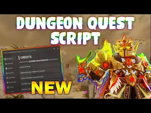 Dungeon Quest Script 2025 | Auto Farm, Kill Aura, NoClip & ESP!