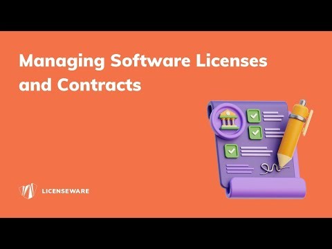 Managing Software Licenses and Contracts