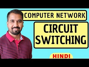 Circuit Switching Explained in Hindi l Computer Network Course