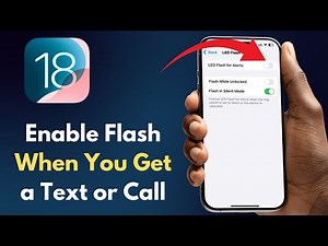 How to Make Your iPhone Flash When You Get a Text or Call (iOS 2025)