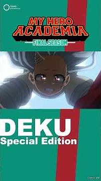 Izuku Midoriya "Deku" Special Edition | My Hero Academia FINAL SEASON(English)