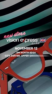 26 reactions | Girl, u still looking for a fresh concept store in Metro Manila? I know a spot  Let's get that UK vibe this November 12 at North Edsa, bruv ♥️ #VisionExpressPH | Vision Express Philippines | Facebook