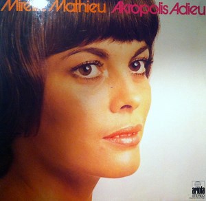 Mireille Mathieu - Akropolis Adieu
