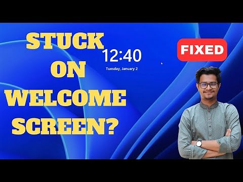 How to Fix Windows Stuck on Welcome or Lock Screen | Not Loading