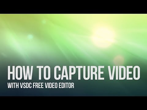 How to capture video in VSDC Free Video Editor