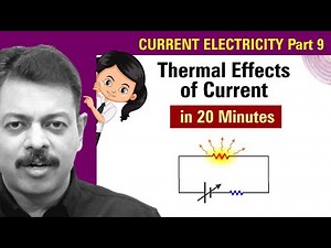 Current Electricity Part 09 | Thermal Effects of Current | Onion Physics by Ashish Arora