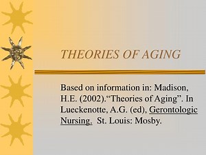 THEORIES OF AGING - SlideServe