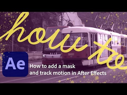 How to add a mask and track motion in After Effects