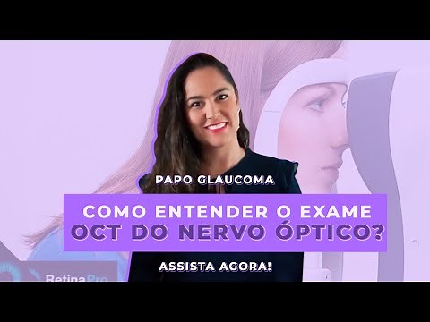 Como entender o seu exame de OCT DO NERVO ÓPTICO?