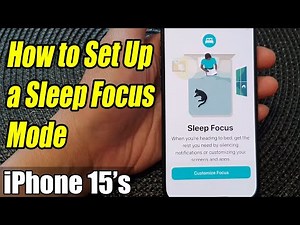 iPhone 15/15 Pro Max: How to Set Up a Sleep Focus Mode