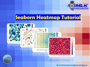 Seaborn Heatmap using sns.heatmap() with Examples for Beginners - MLK - Machine Learning Knowledge