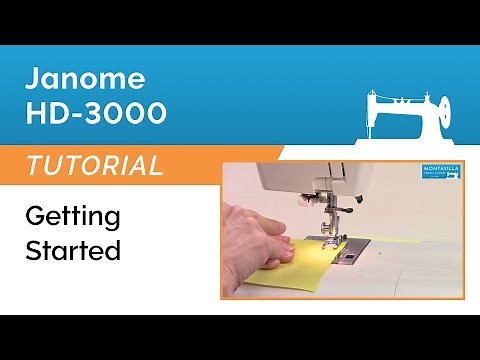 Janome HD-3000 Tutorial - Getting Started