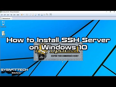 How to Install SSH Server on Windows 10 using OpenSSH | SYSNETTECH Solutions