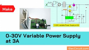 0-30V Variable Power Supply Circuit at 3A | ElecCircuit.com