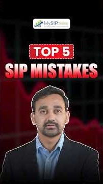 TOP 5 SIP MISTAKES That Hurt Long-Term Wealth | Mutual Fund Strategy Explained