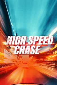 High Speed Chase Season 1
