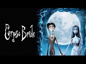 Tim Burton’s Corpse Bride Trailer (2005)