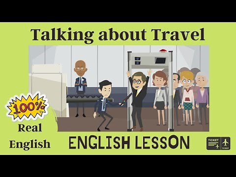 ESL Conversation about Travel | Past Simple Regular and Irregular