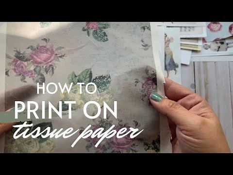 EASY how to print on tissue paper. Step by step tutorial!💗