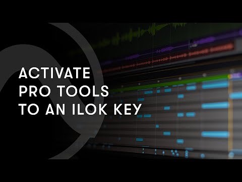 Activate Pro Tools to an iLok Key