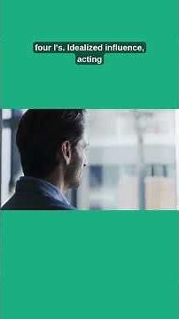 Leadership Theories: Transformational Leadership Explained in 60 seconds