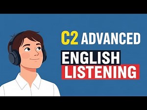 C2 Level Advanced English Listening Practice | Advanced English Podcast