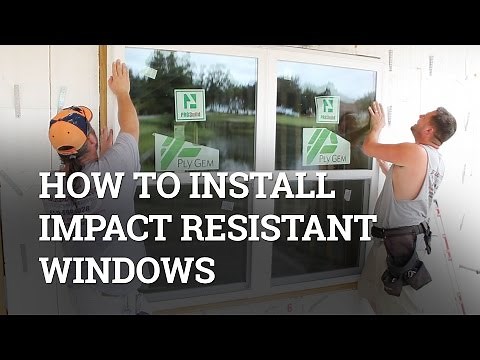 How To Properly Install Impact Resistant Windows In New Construction