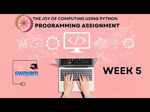 The Joy Of Computing Using Python Week 5 Programming Assignment Solution | NPTEL