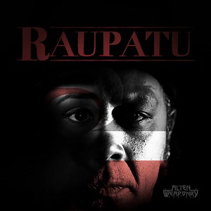 Raupatu, by Alien Weaponry