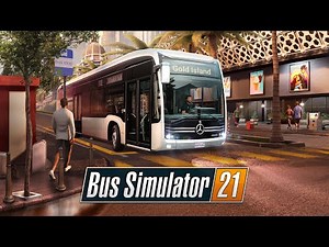 Bus Simulator 21 - First Few Mins Gameplay