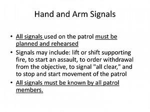 Tactical Hand and Arm Signals for Patrolling - SlideServe