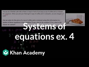 Systems of equations word problems example 4 | Algebra I | Khan Academy