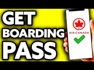 How To Get Boarding Pass Online Air Canada (EASY!)