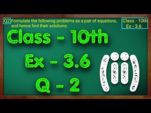 Class - 10th, Ex - 3.6, Q2 (ii) Maths (Pair of Linear Equations in Two Variables) NCERT CBSE