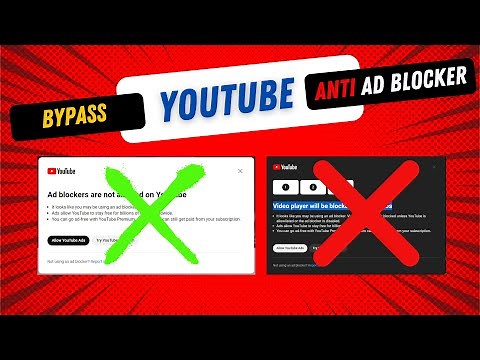 How to Fix and Bypass YouTube Anti Ad Blocker [2024 Update]