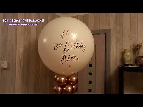 HOW TO: make A PERSONALISED large latex Helium Filled Balloon