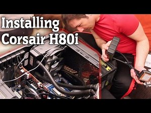 Corsair H80i: Installation