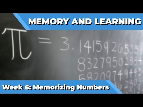 How to Memorize Numbers, Week 6: Memory and Learning Course