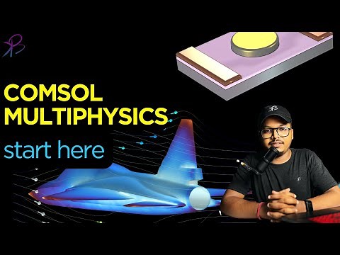 What is COMSOL® Multiphysics Simulation Software ? Start Here
