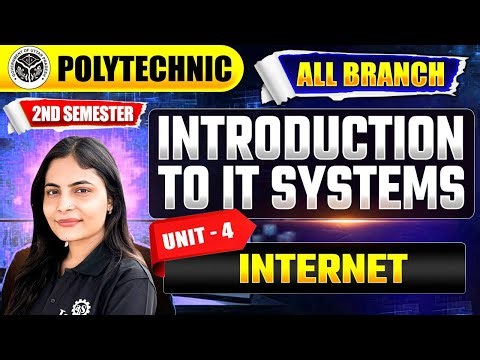 IT SYSTEM | UNIT - 4 | INTERNET | 2ND SEM ALL BRANCHES 2026 - 27 #upbte