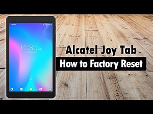 Alcatel Joy Tab How to Reset Back to Factory Settings