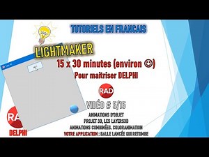 [TUTO 5/15 ] [TUTO DELPHI] - [TUTORIEL POUR DEBUTANT] [RADSTUDIO - EMBARCADERO] [ANIMATION OBJET 3D]