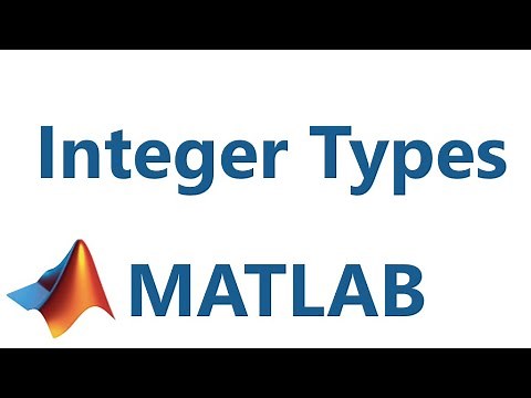 Matlab: Integer Types