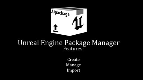 Unreal Engine Package Manager by Arcane Forge Studio