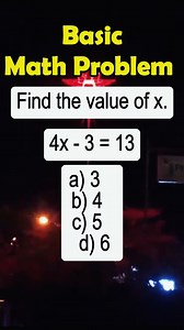 50K views · 677 reactions | 4x - 3 = 13 a) 3 b) 4 c) 5 d) 6 #basic #math #algebra #fyp #mathtutor #viralvideoシ #fbreelsfypシ゚ #mathematicseducation #exam #NAPOLCOM #basicmath #fypシ #mathematics | MathTalks | Facebook